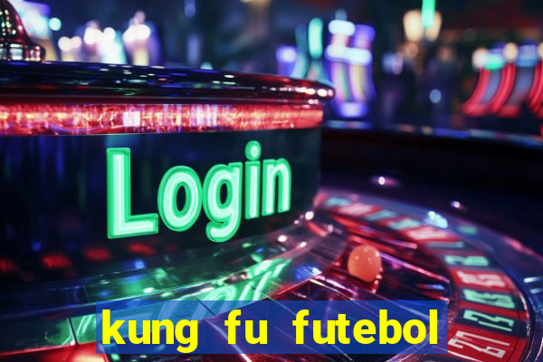 kung fu futebol clube assistir online